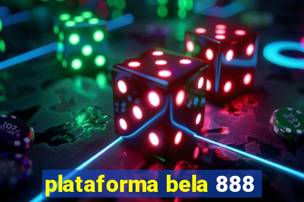 plataforma bela 888